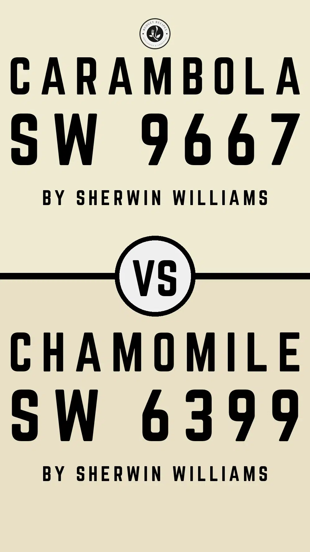 Carambola SW 9667 vs Chamomile SW 6399