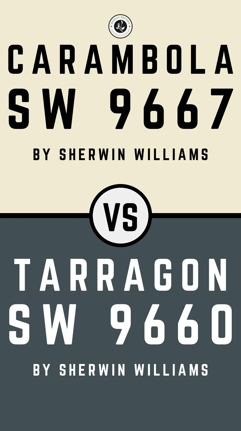Carambola SW 9667 vs Tarragon SW 9660