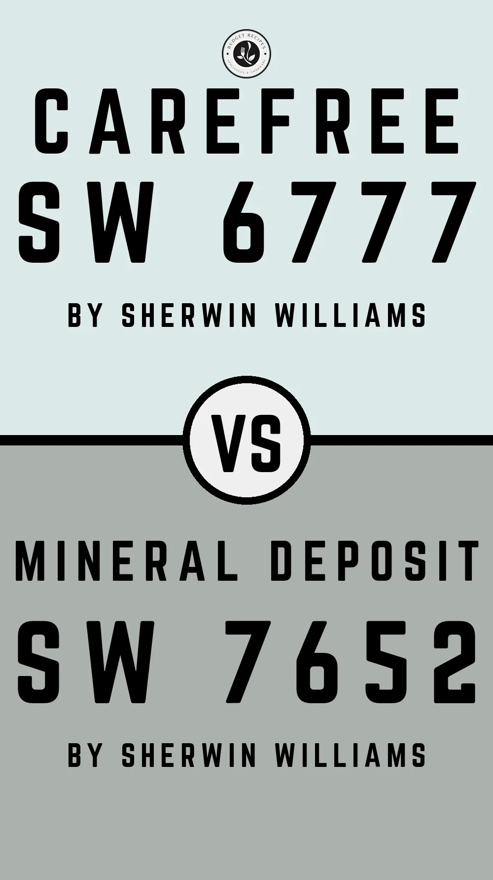 Carefree SW 6777 vs Mineral Deposit SW 7652