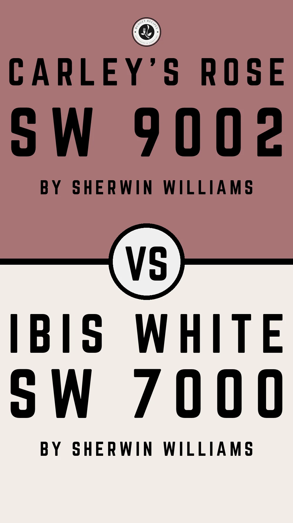 Carley's Rose SW 9002 vs Ibis White SW 7000