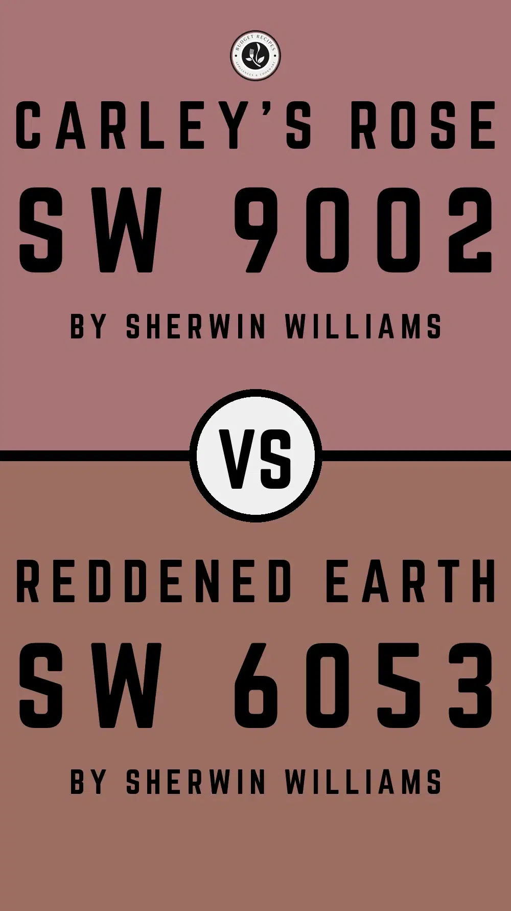 Carley's Rose SW 9002 vs Reddened Earth SW 6053