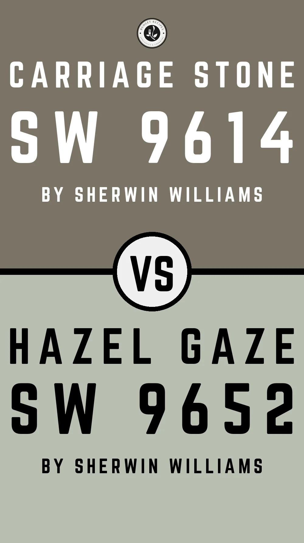 Carriage Stone SW 9614 vs Hazel Gaze SW 9652
