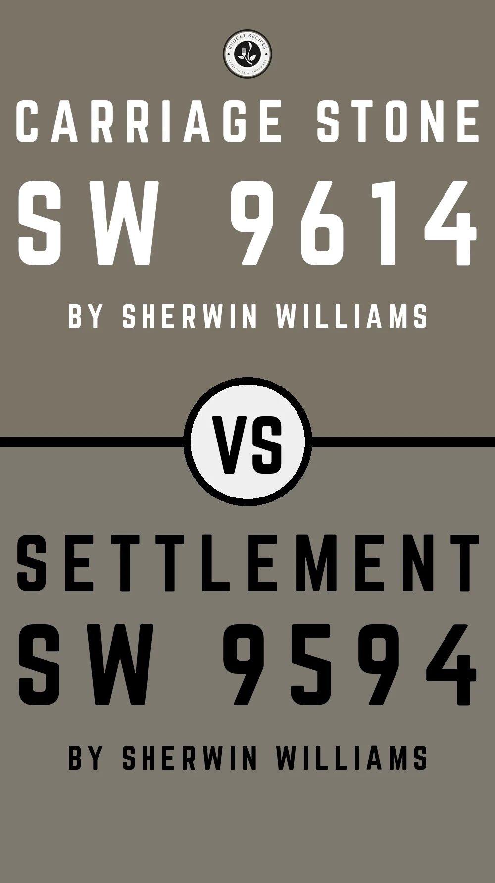 Carriage Stone SW 9614 vs Settlement SW 9594