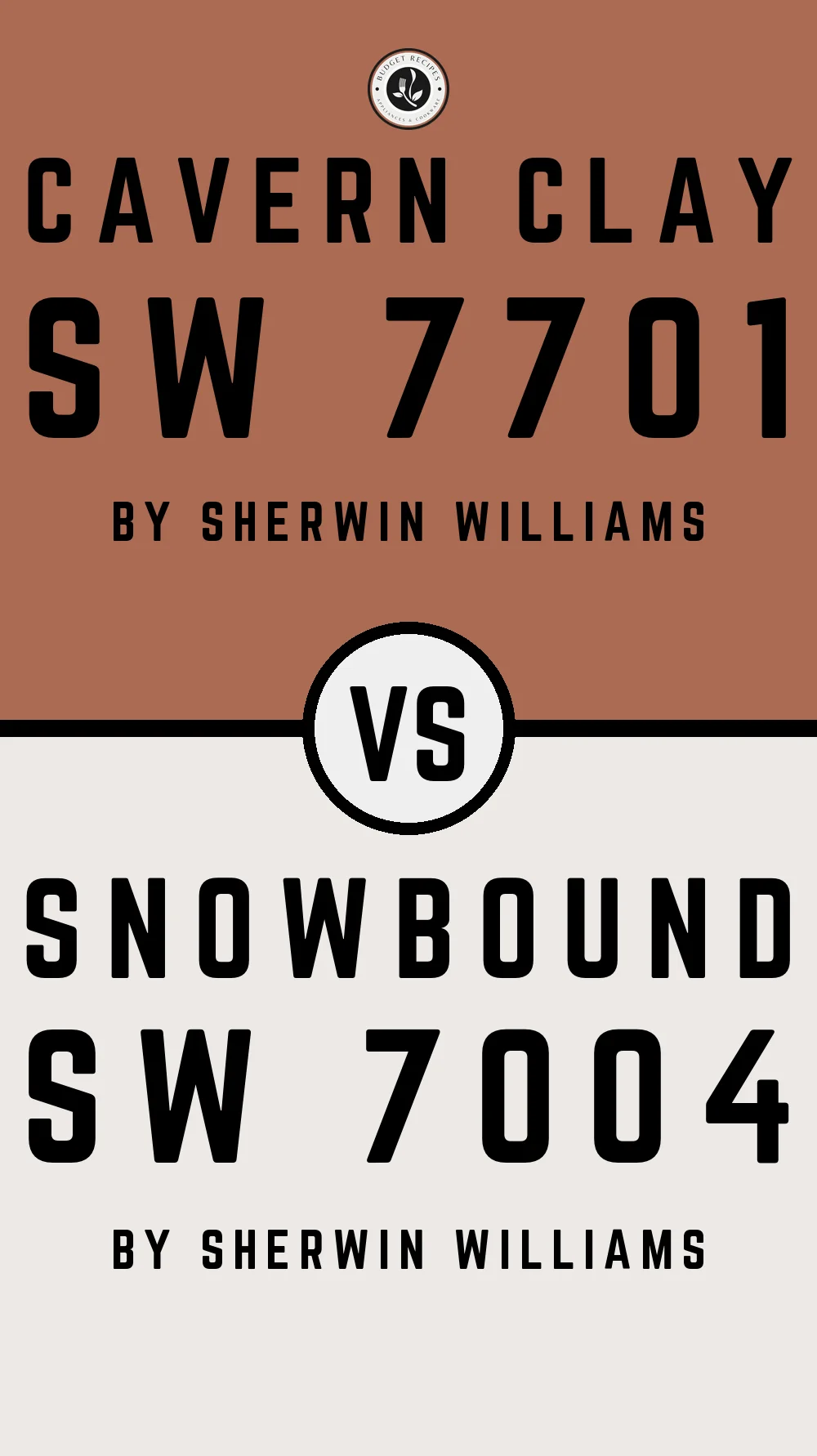 Cavern Clay SW 7701 vs Snowbound SW 7004