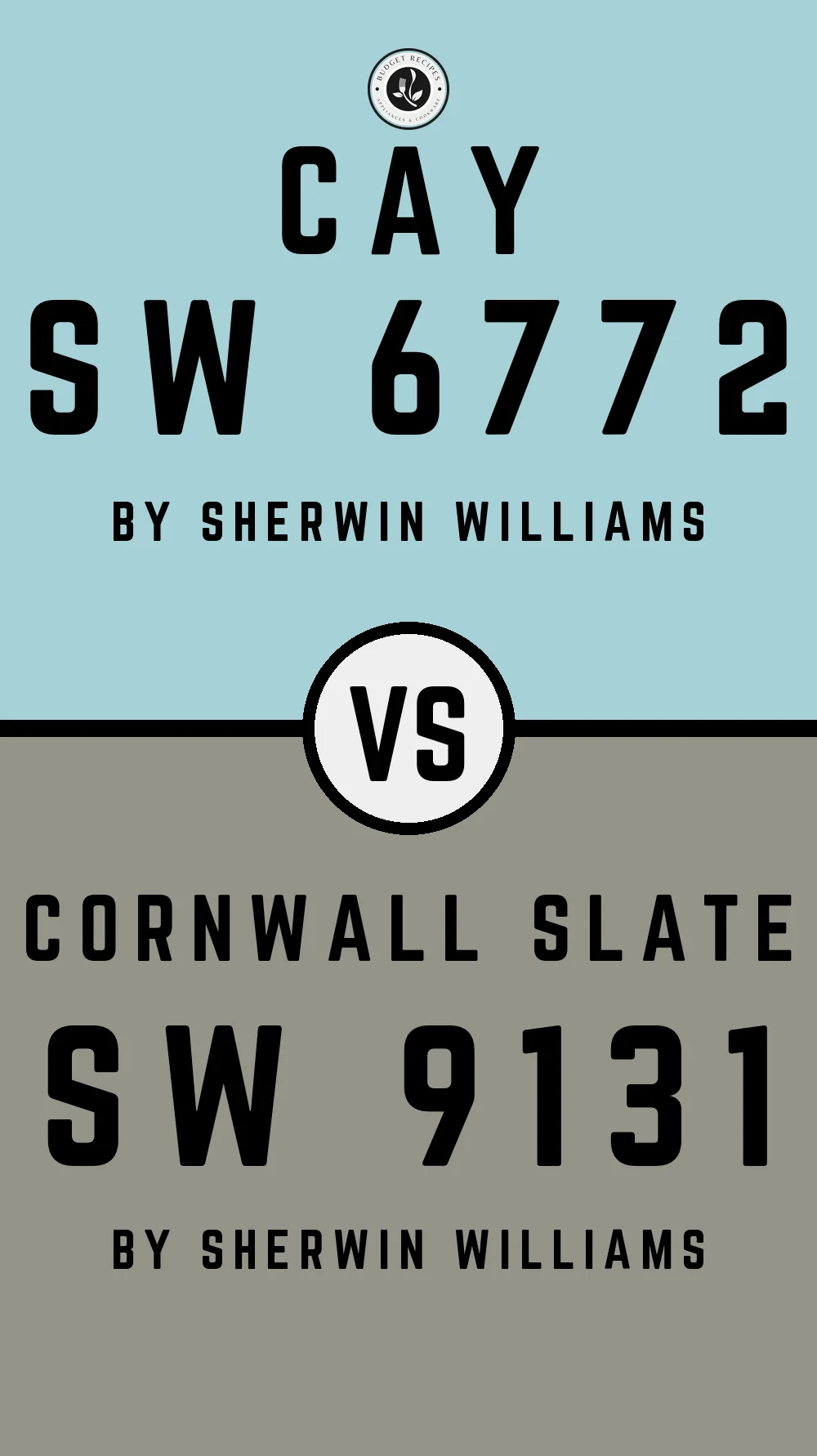 Cay SW 6772 vs Cornwall Slate SW 9131