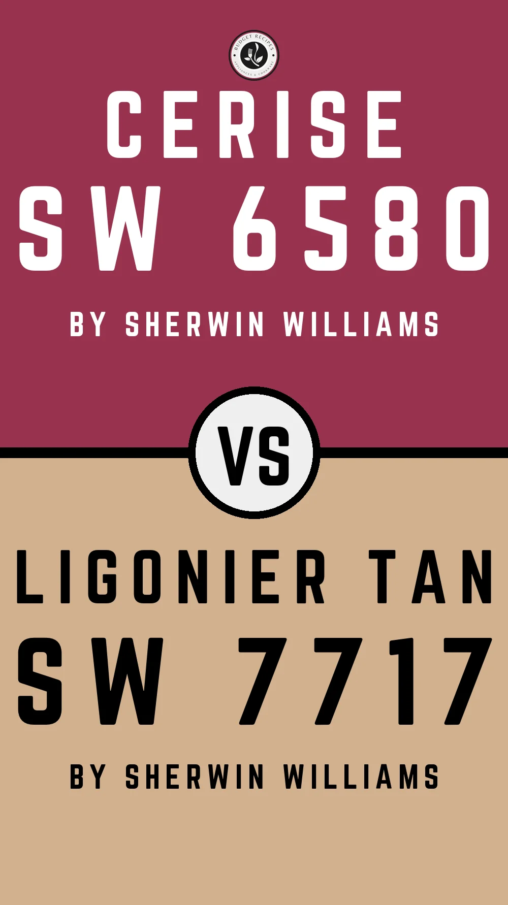 Cerise SW 6580 vs Ligonier Tan SW 7717