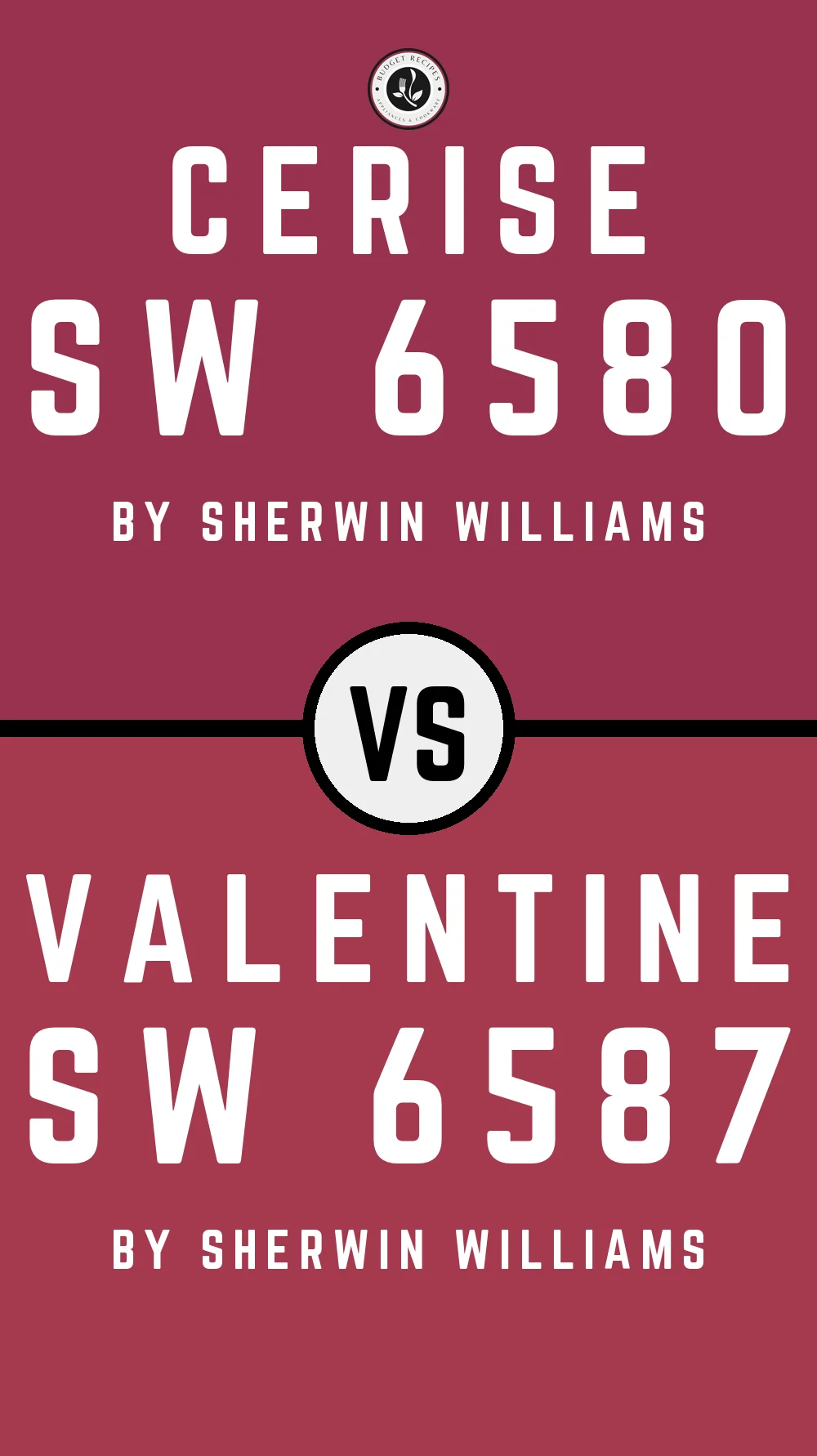 Cerise SW 6580 vs Valentine SW 6587