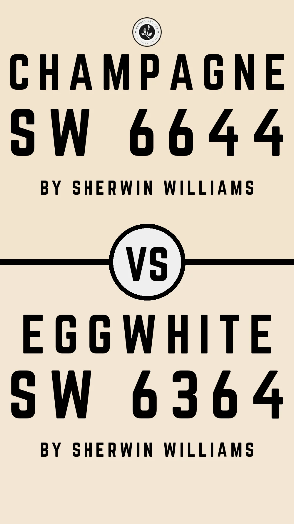 Champagne SW 6644 vs Eggwhite SW 6364