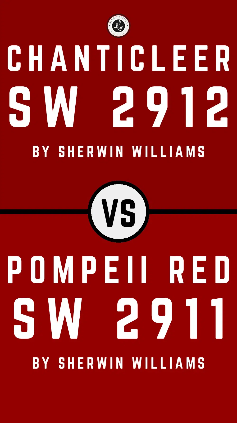 Chanticleer SW 2912 vs Pompeii Red SW 2911
