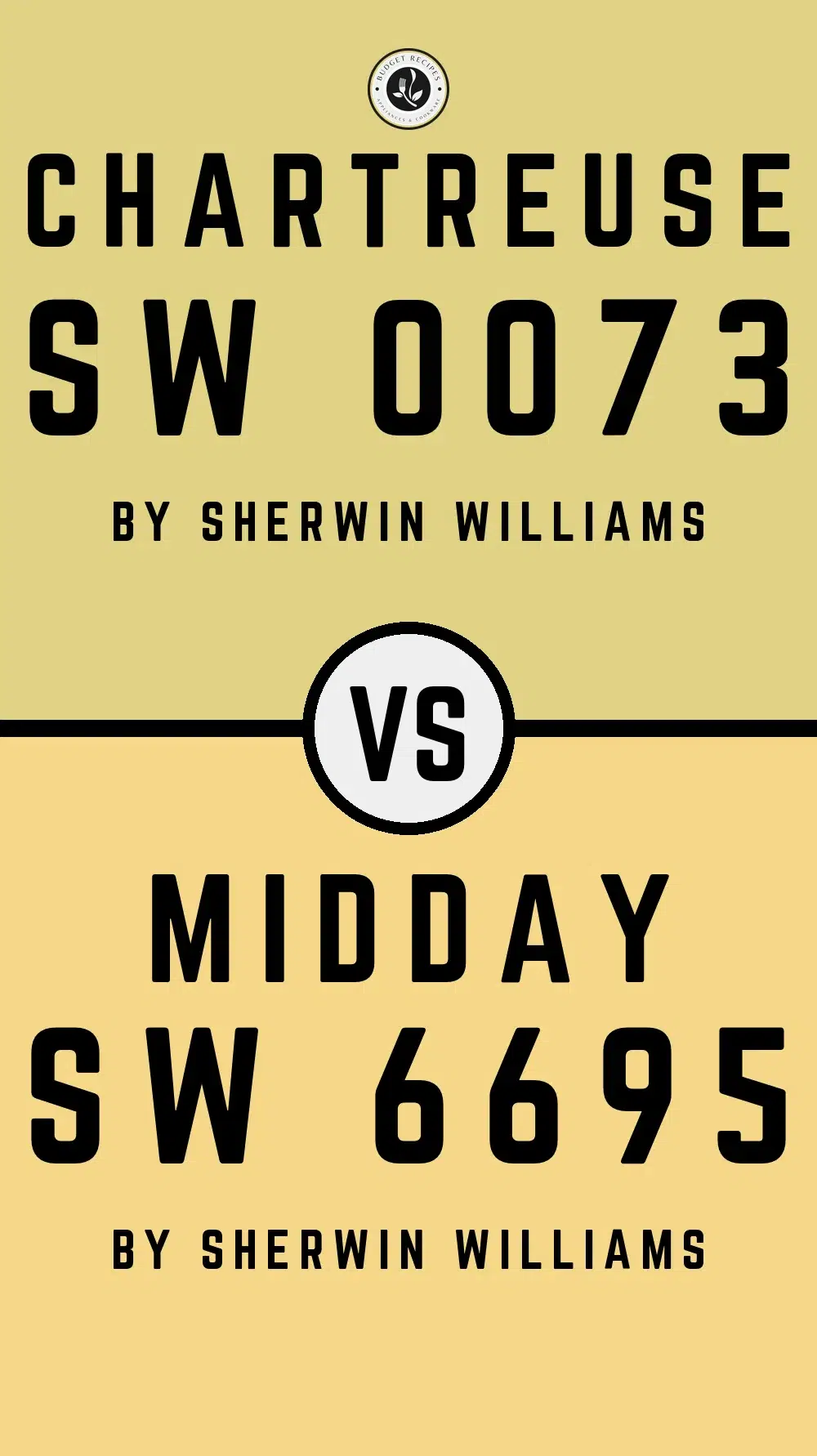 Chartreuse SW 0073 vs Midday SW 6695
