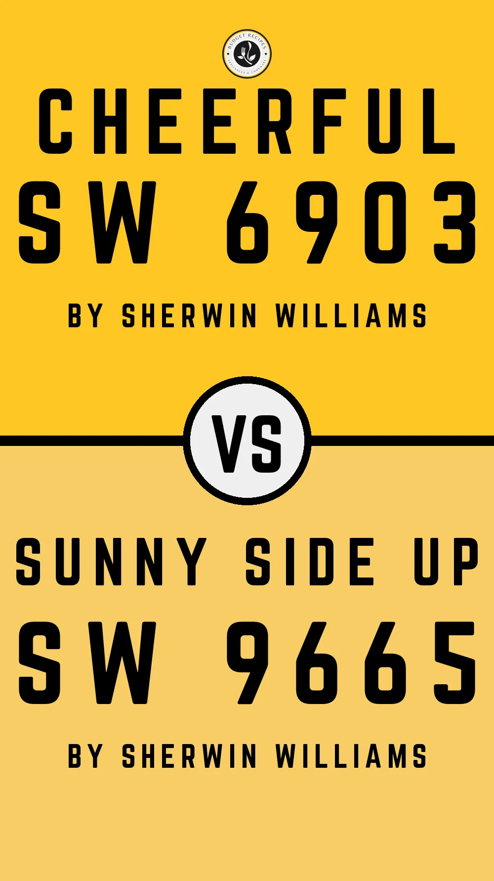 Cheerful SW 6903 vs Sunny Side Up SW 9665