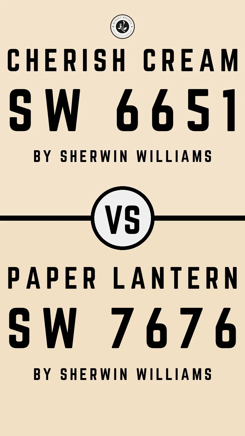 Cherish Cream SW 6651 vs Paper Lantern SW 7676