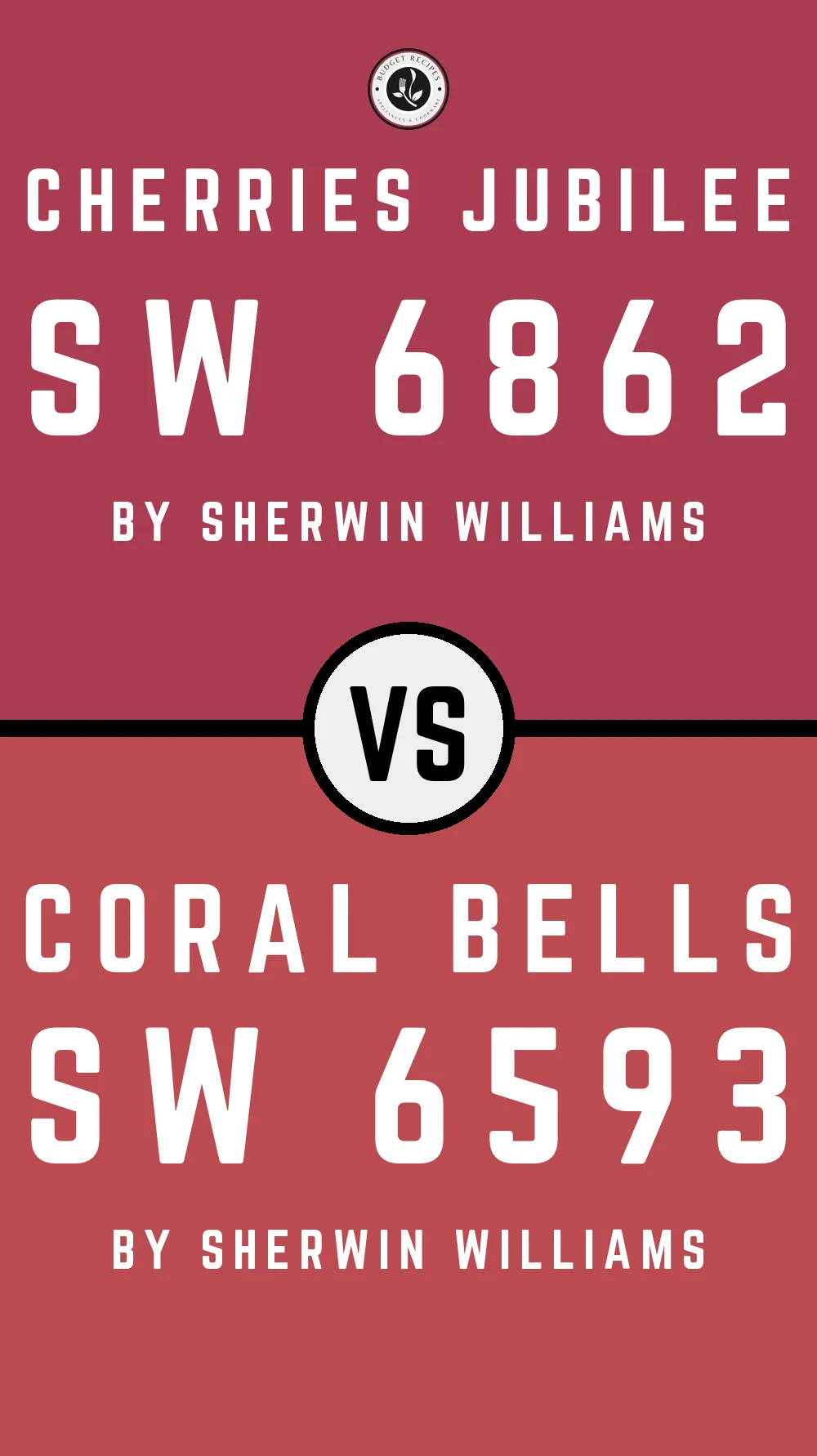 Cherries Jubilee SW 6862 vs Coral Bells SW 6593