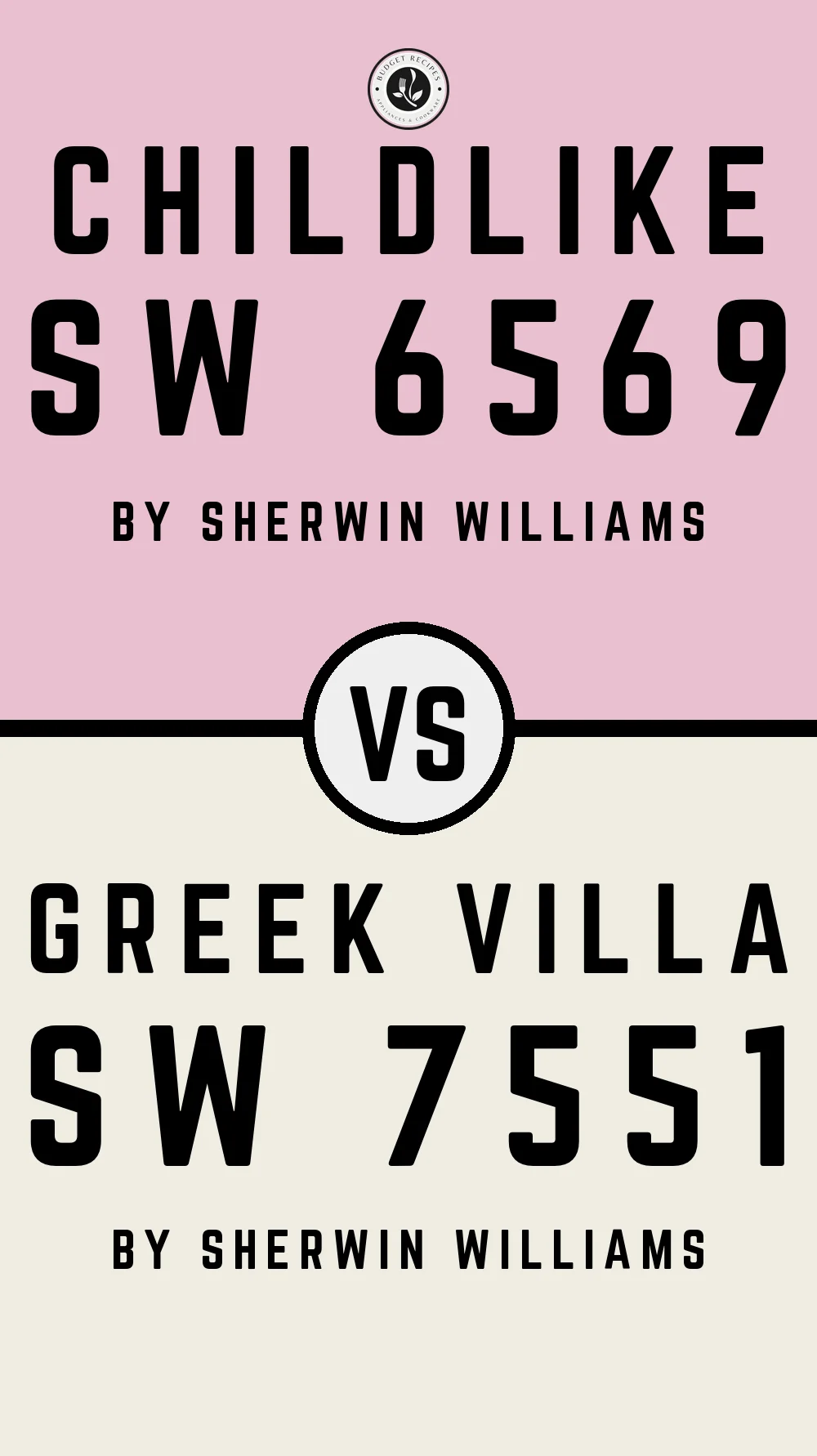 Childlike SW 6569 vs Greek Villa SW 7551