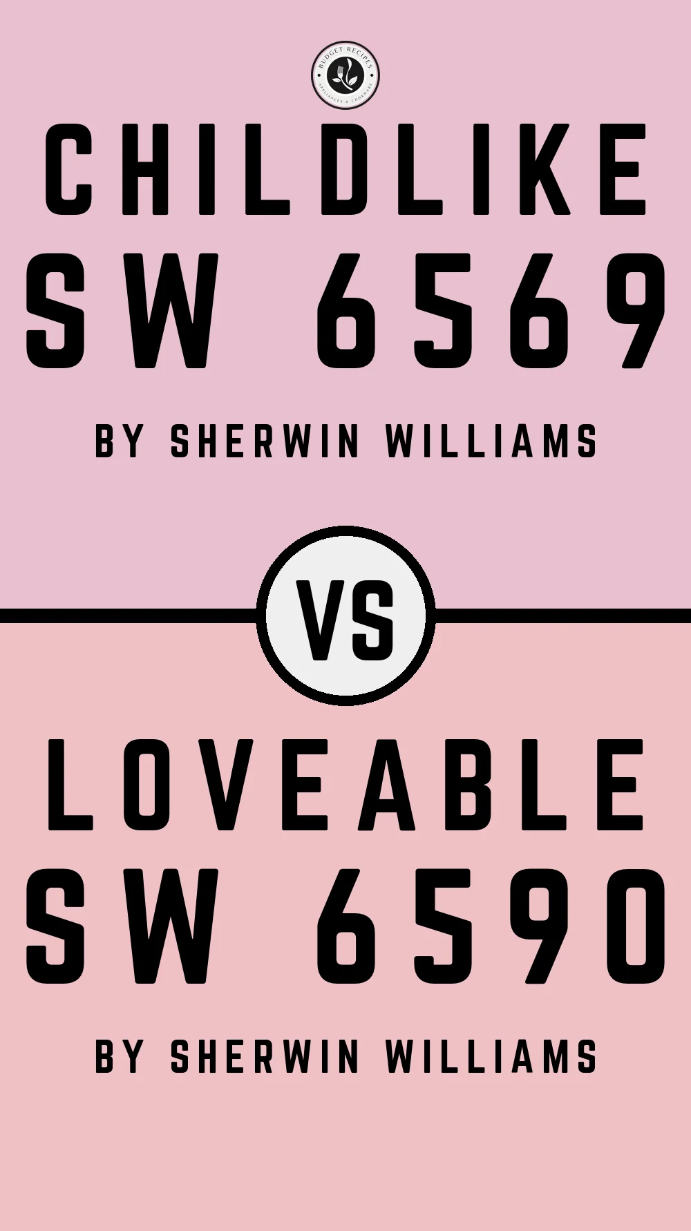 Childlike SW 6569 vs Loveable SW 6590