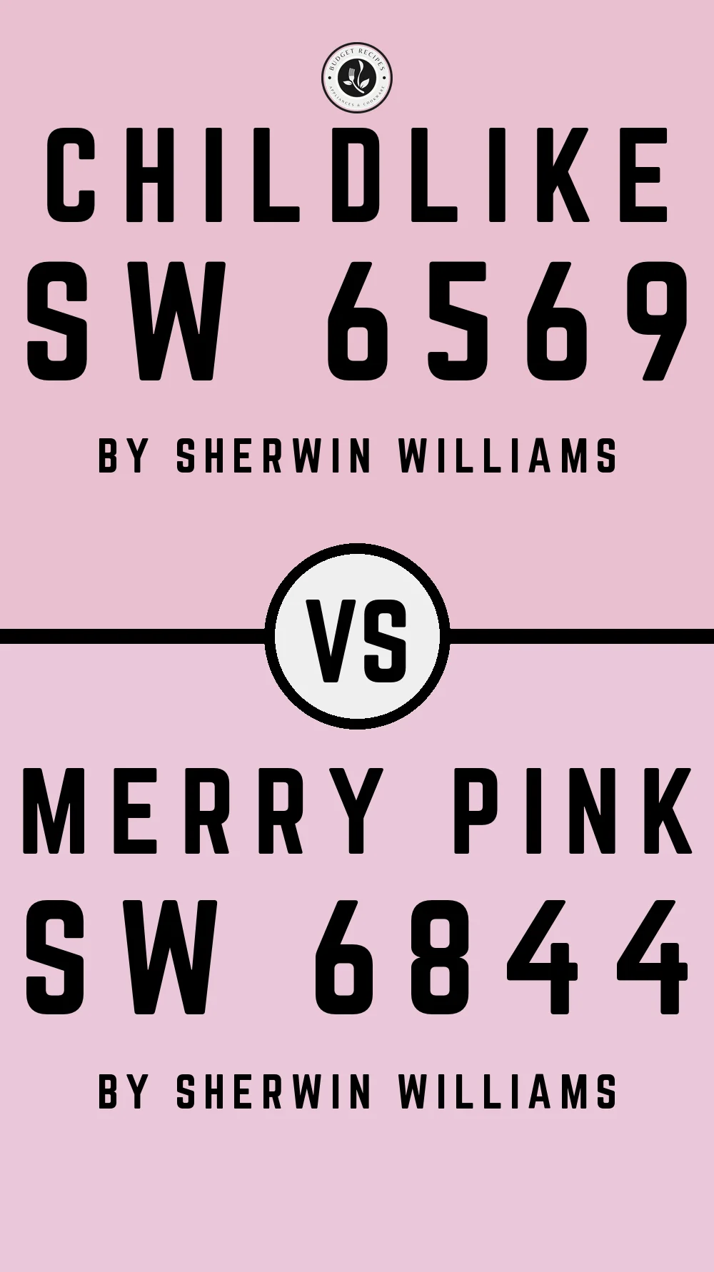 Childlike SW 6569 vs Merry Pink SW 6844