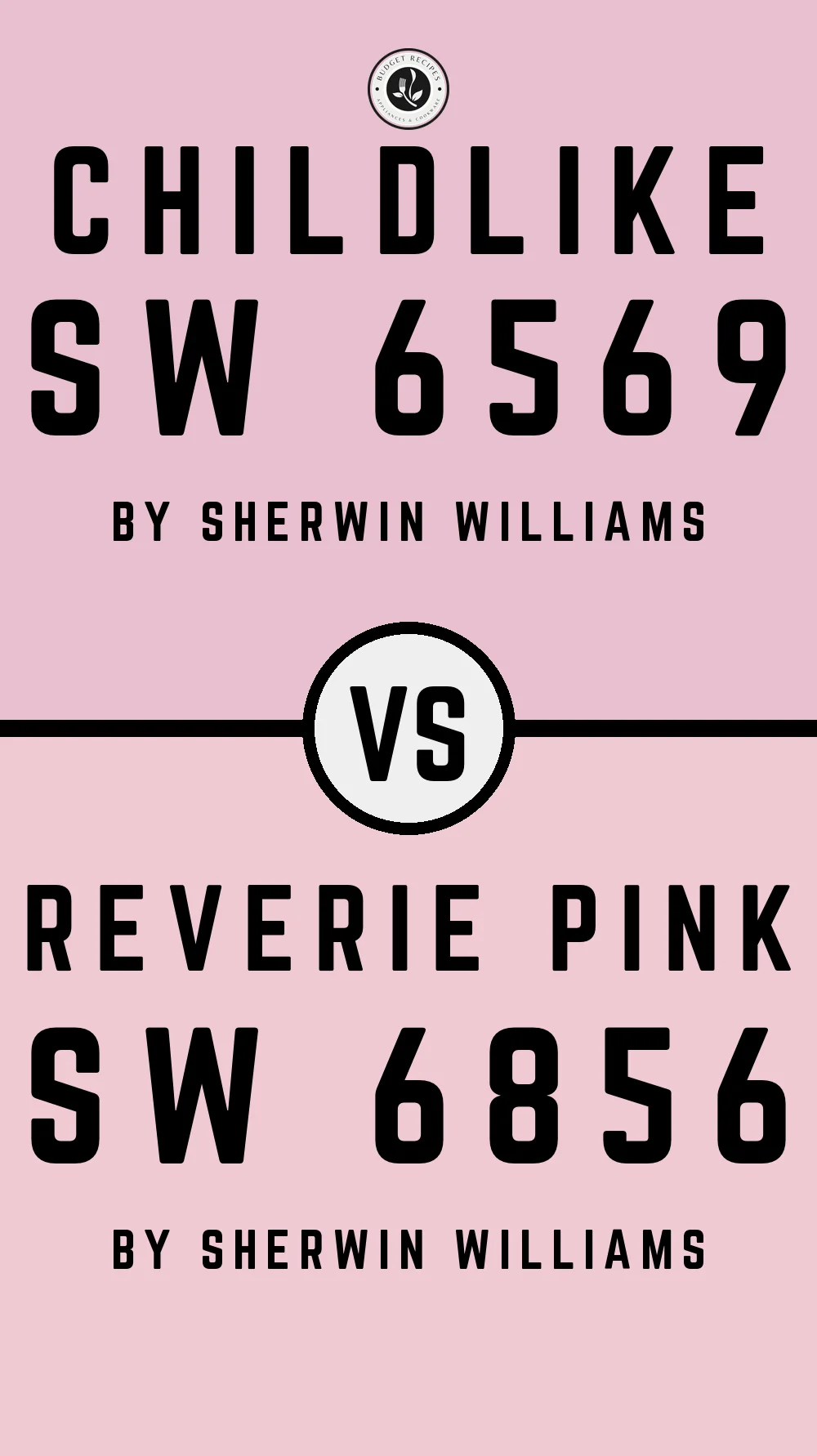 Childlike SW 6569 vs Reverie Pink SW 6856