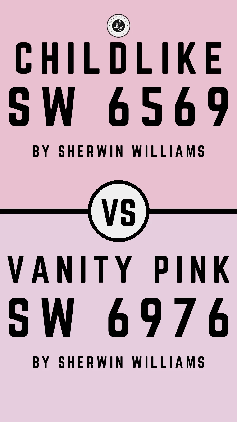 Childlike SW 6569 vs Vanity Pink SW 6976