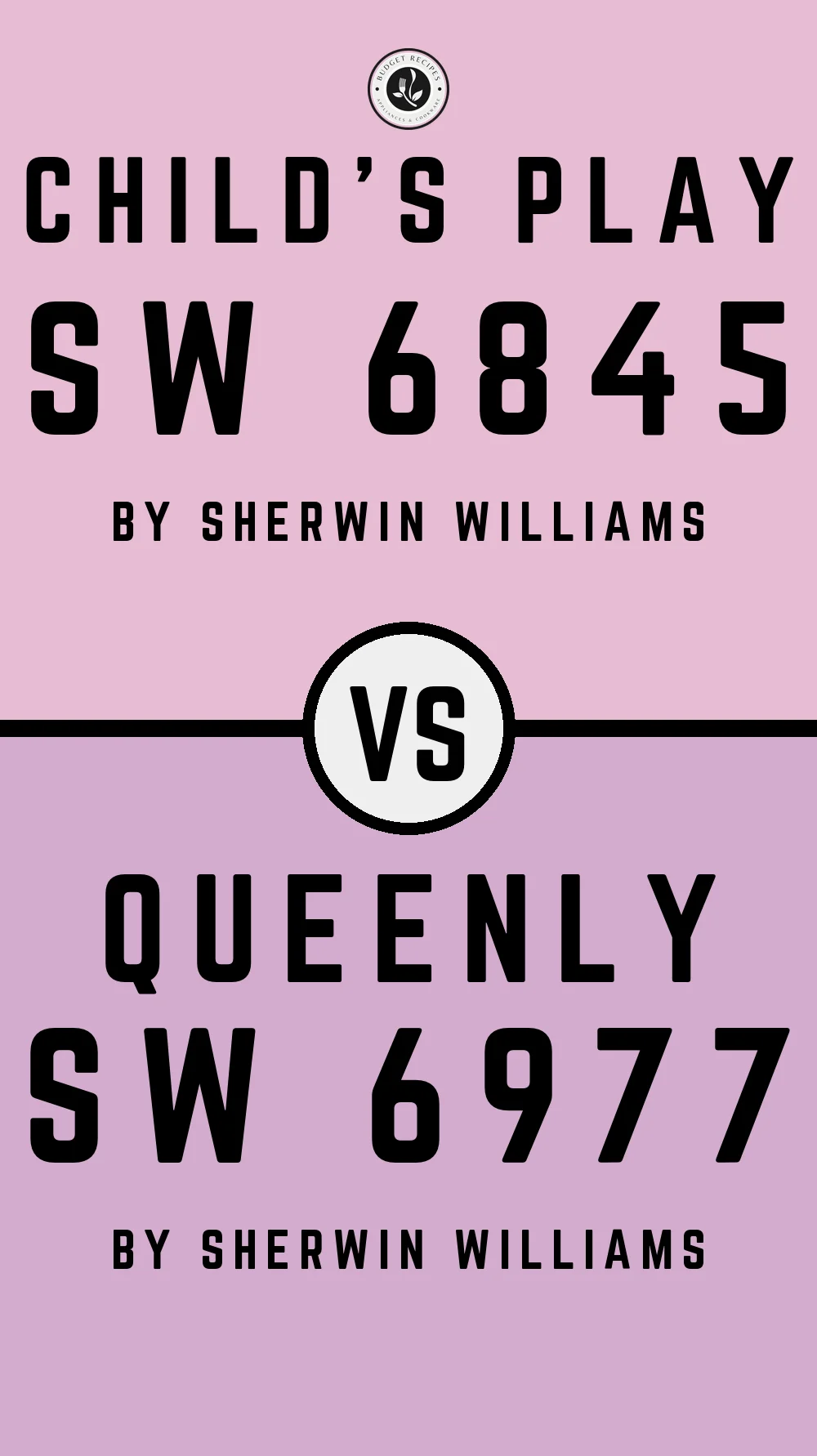 Child's Play SW 6845 vs Queenly SW 6977