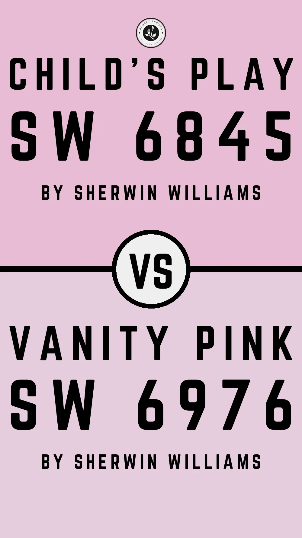 Child's Play SW 6845 vs Vanity Pink SW 6976