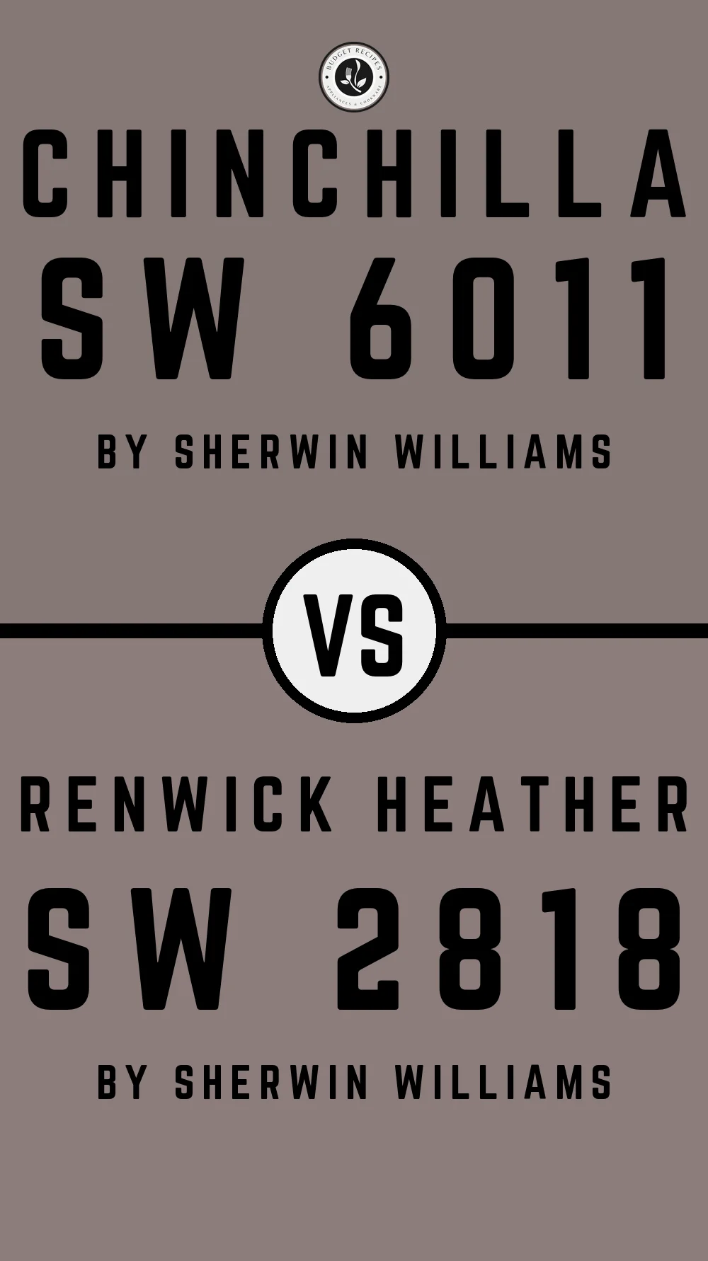 Chinchilla SW 6011 vs Renwick Heather SW 2818