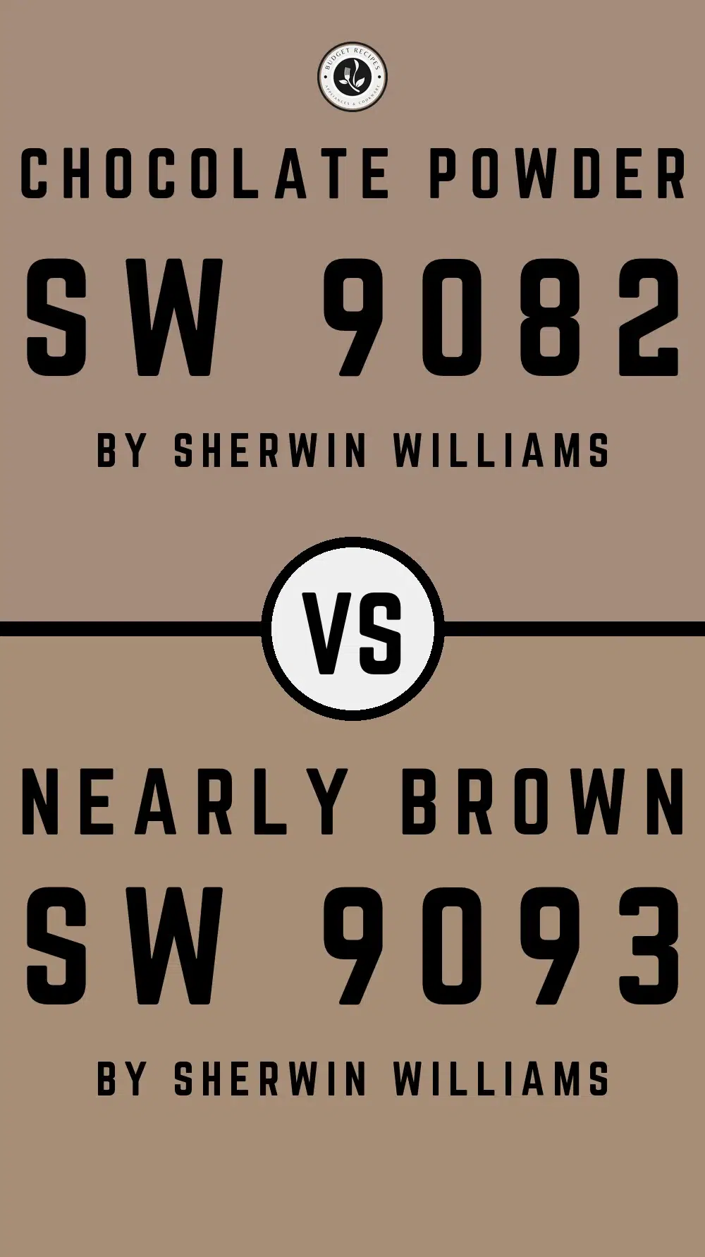 Chocolate Powder SW 9082 vs Nearly Brown SW 9093
