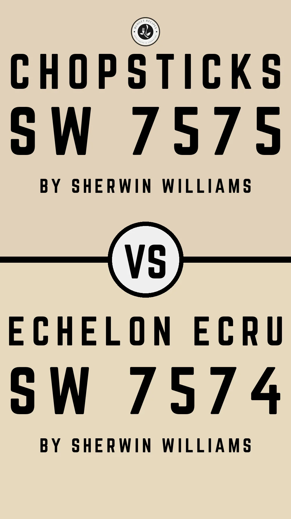 Chopsticks SW 7575 vs Echelon Ecru SW 7574