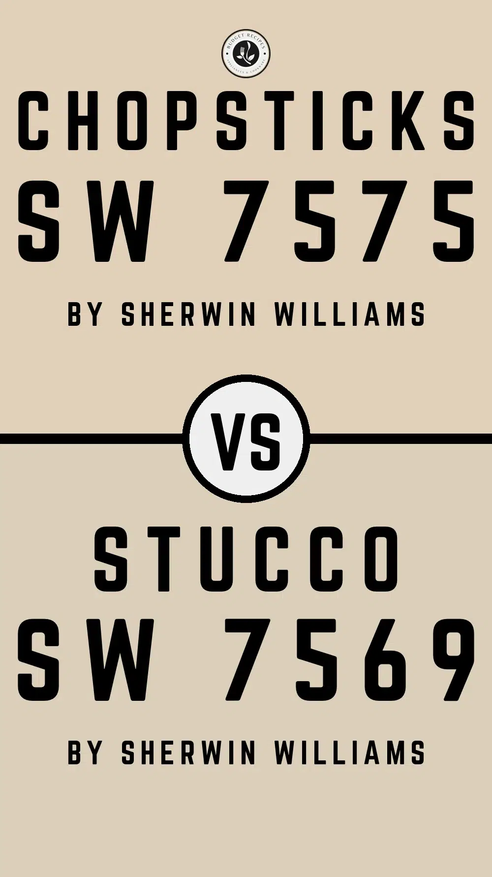 Chopsticks SW 7575 vs Stucco SW 7569