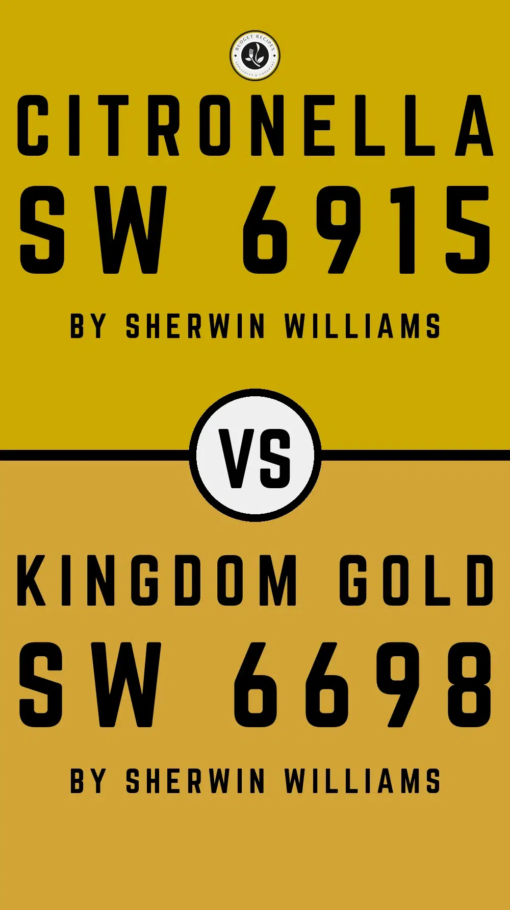 Citronella SW 6915 vs Kingdom Gold SW 6698