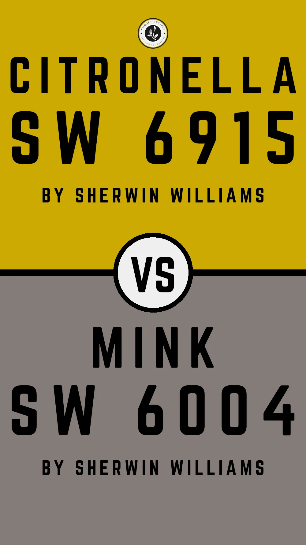 Citronella SW 6915 vs Mink SW 6004