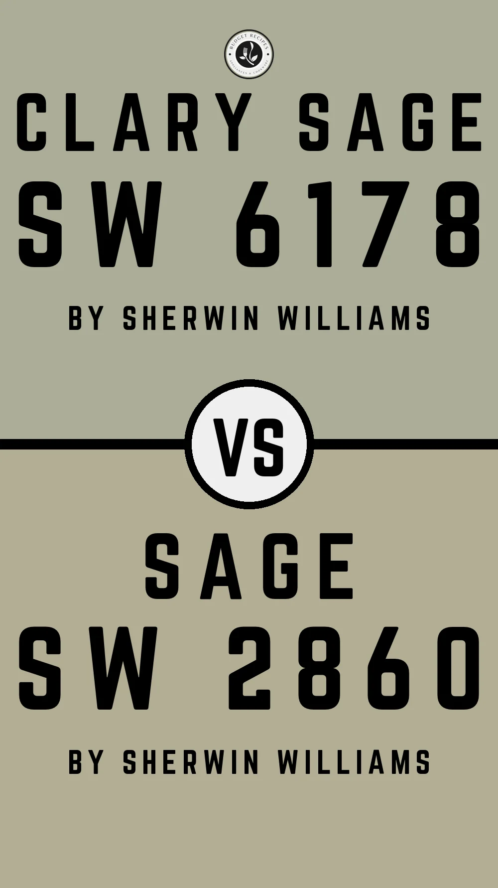 Clary Sage SW 6178 vs Sage SW 2860