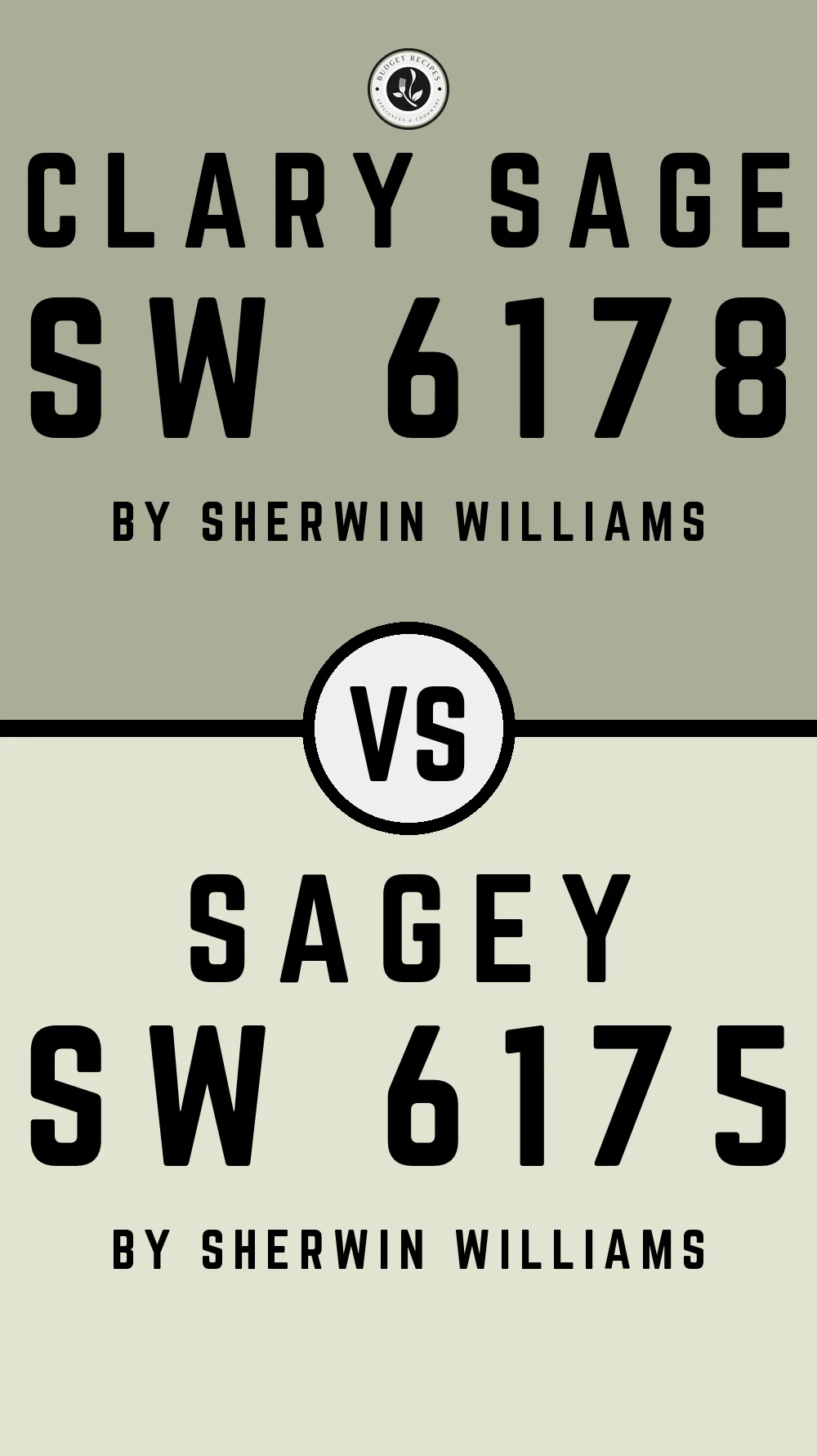 Clary Sage SW 6178 vs Sagey SW 6175