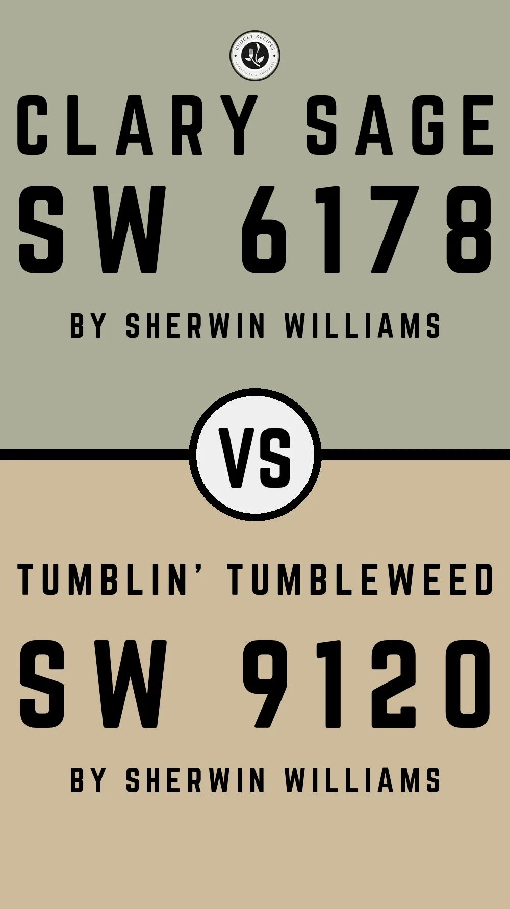 Clary Sage SW 6178 vs Tumblin' Tumbleweed SW 9120