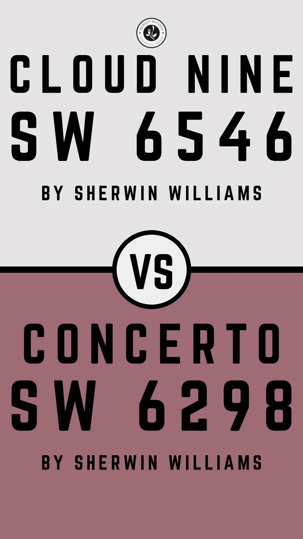 Cloud Nine SW 6546 vs Concerto SW 6298