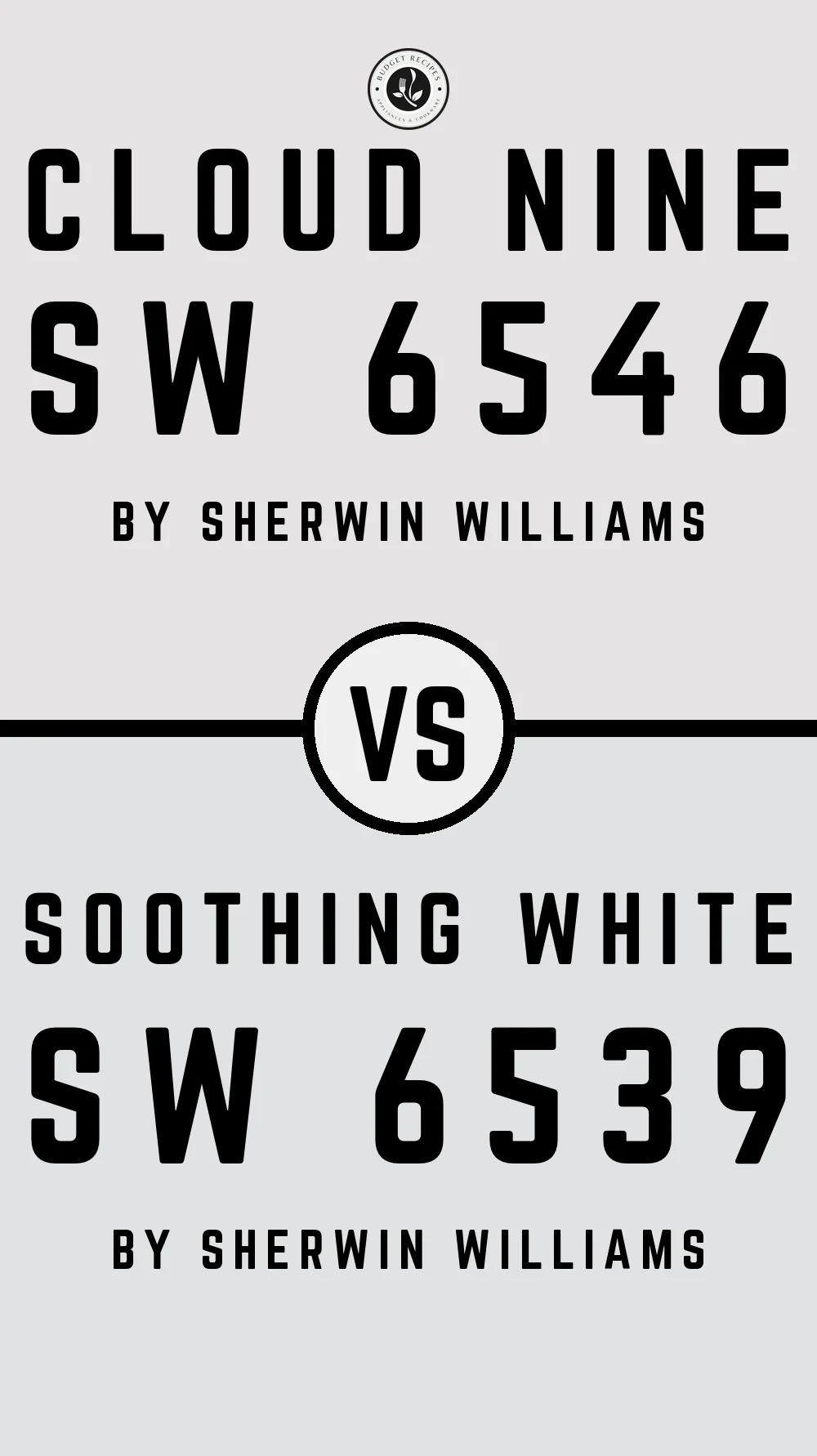 Cloud Nine SW 6546 vs Soothing White SW 6539