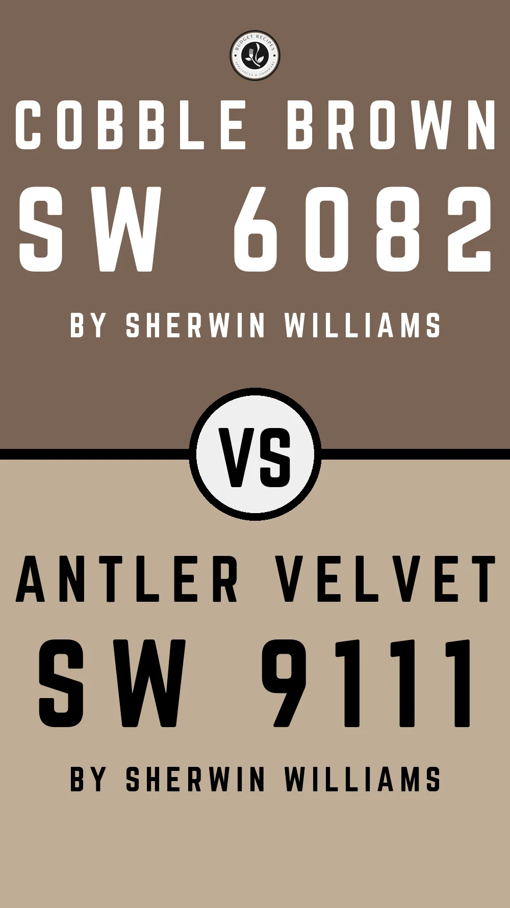Cobble Brown SW 6082 vs Antler Velvet SW 9111