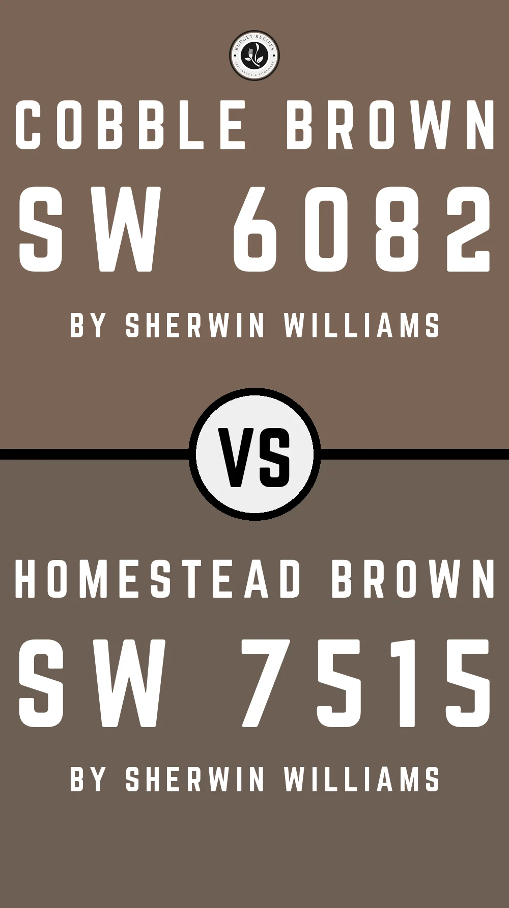 Cobble Brown SW 6082 vs Homestead Brown SW 7515