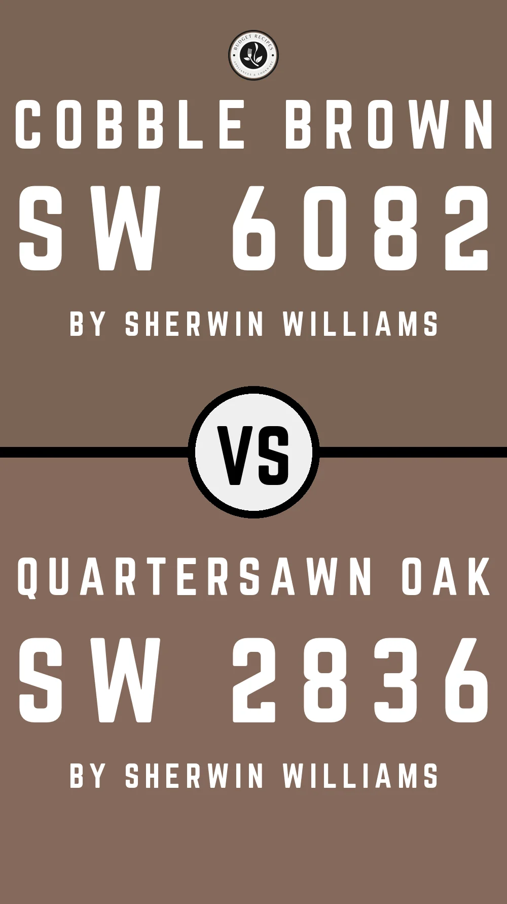 Cobble Brown SW 6082 vs Quartersawn Oak SW 2836
