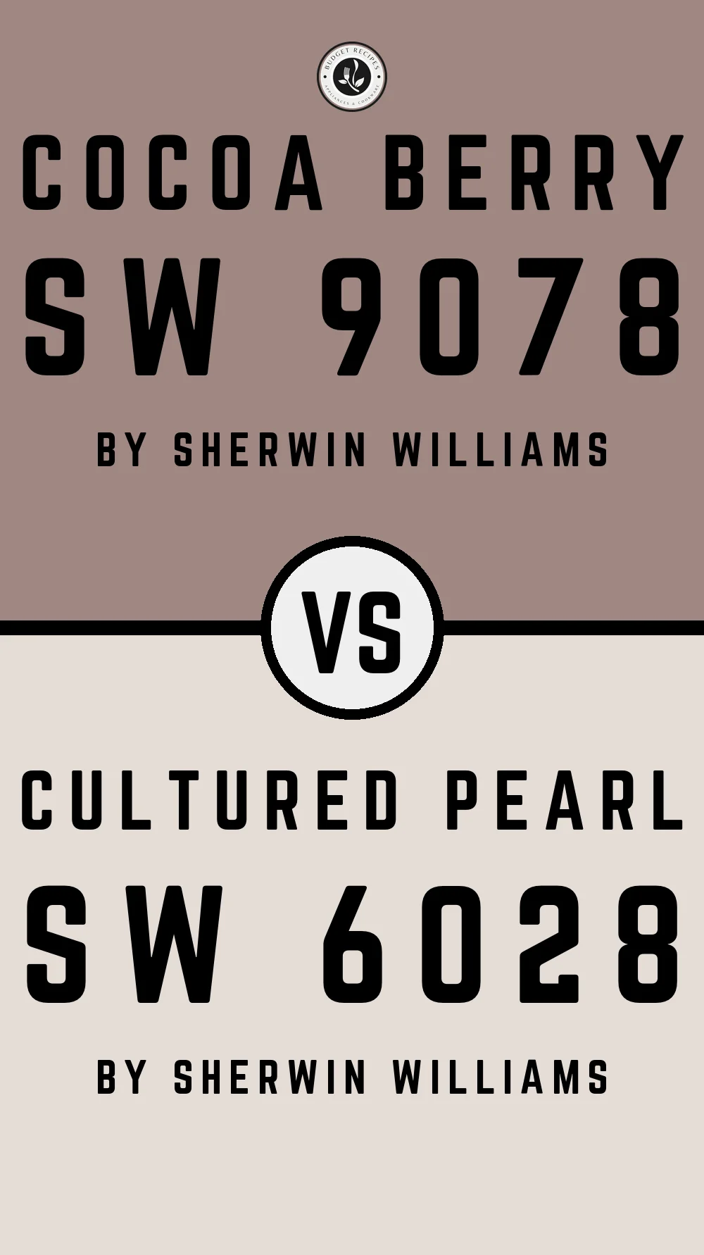 Cocoa Berry SW 9078 vs Cultured Pearl SW 6028