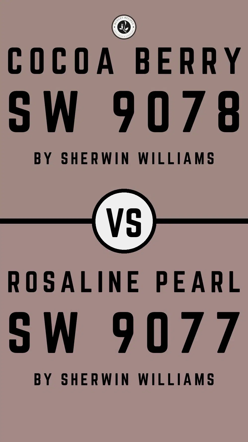 Cocoa Berry SW 9078 vs Rosaline Pearl SW 9077