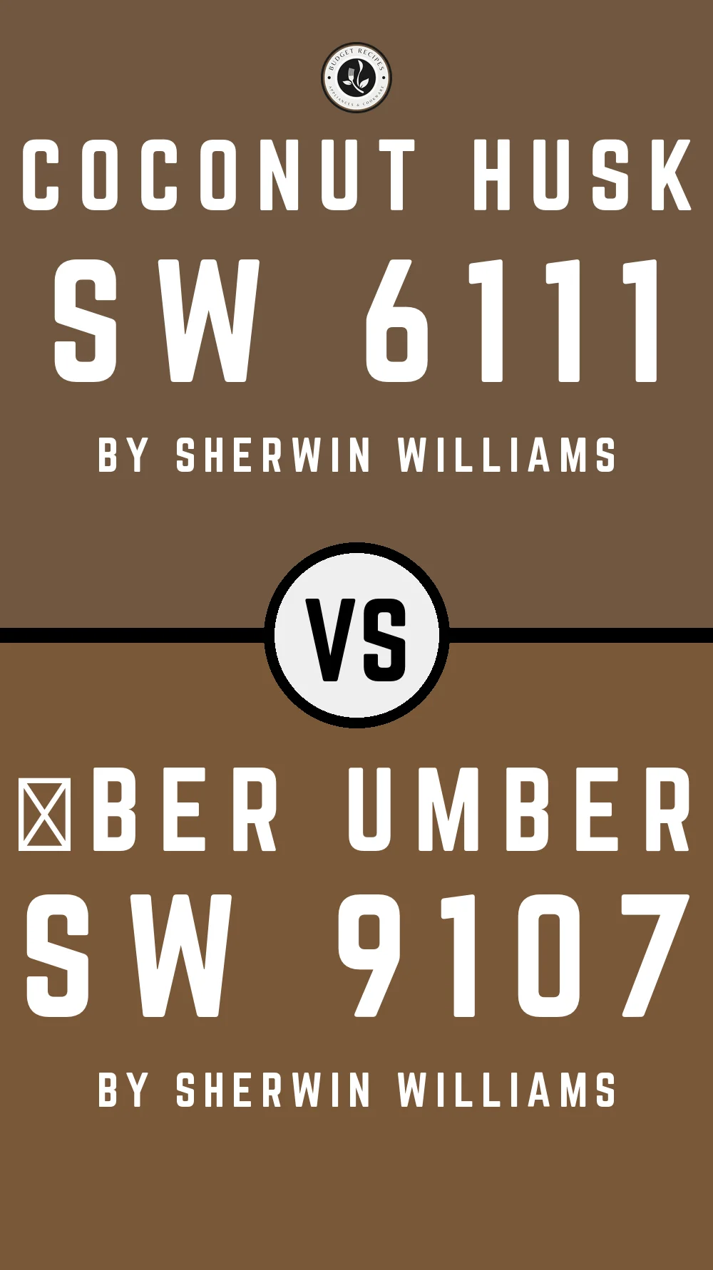 Coconut Husk SW 6111 vs Über Umber SW 9107