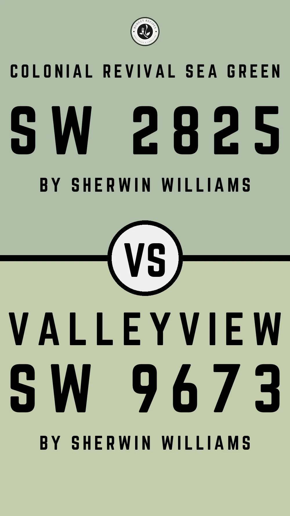 Colonial Revival Sea Green SW 2825 vs Valleyview SW 9673
