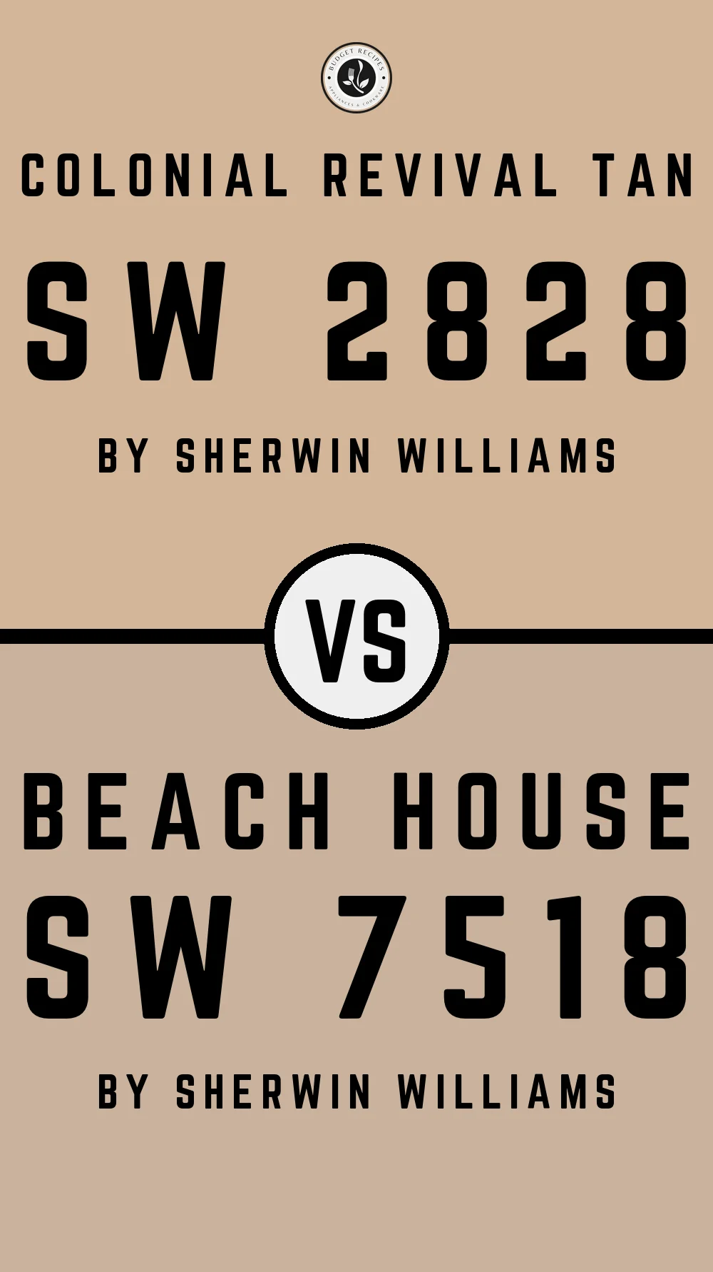 Colonial Revival Tan SW 2828 vs Beach House SW 7518