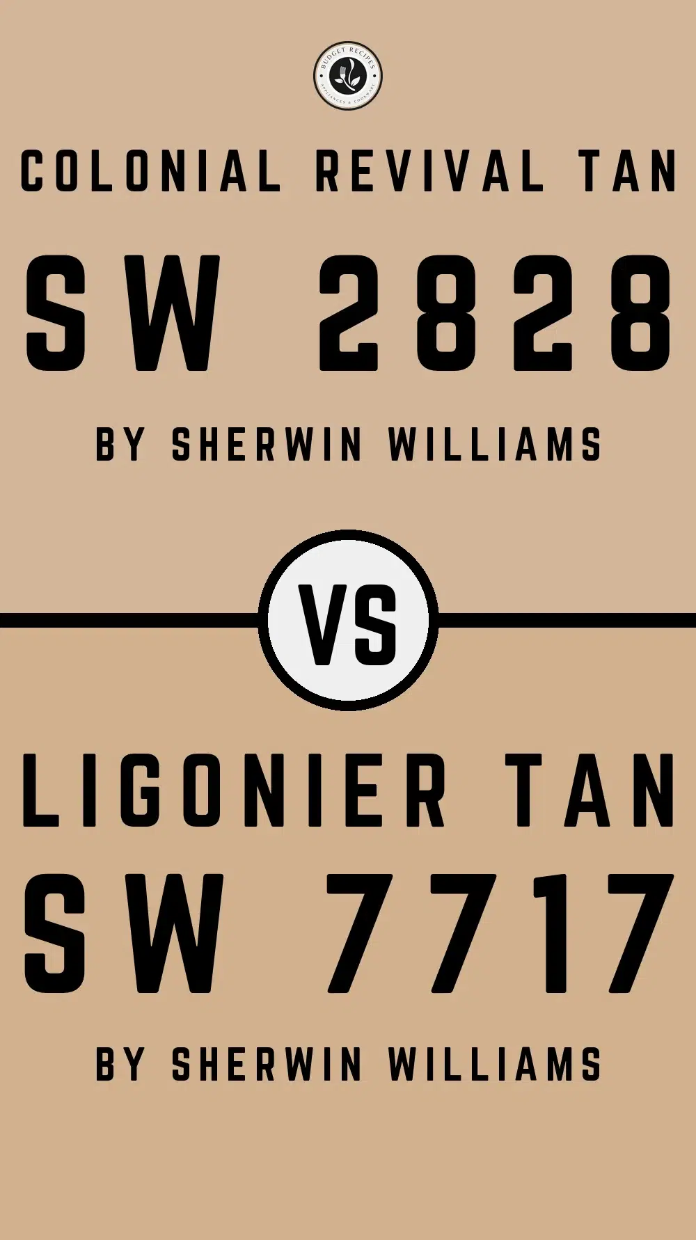 Colonial Revival Tan SW 2828 vs Ligonier Tan SW 7717