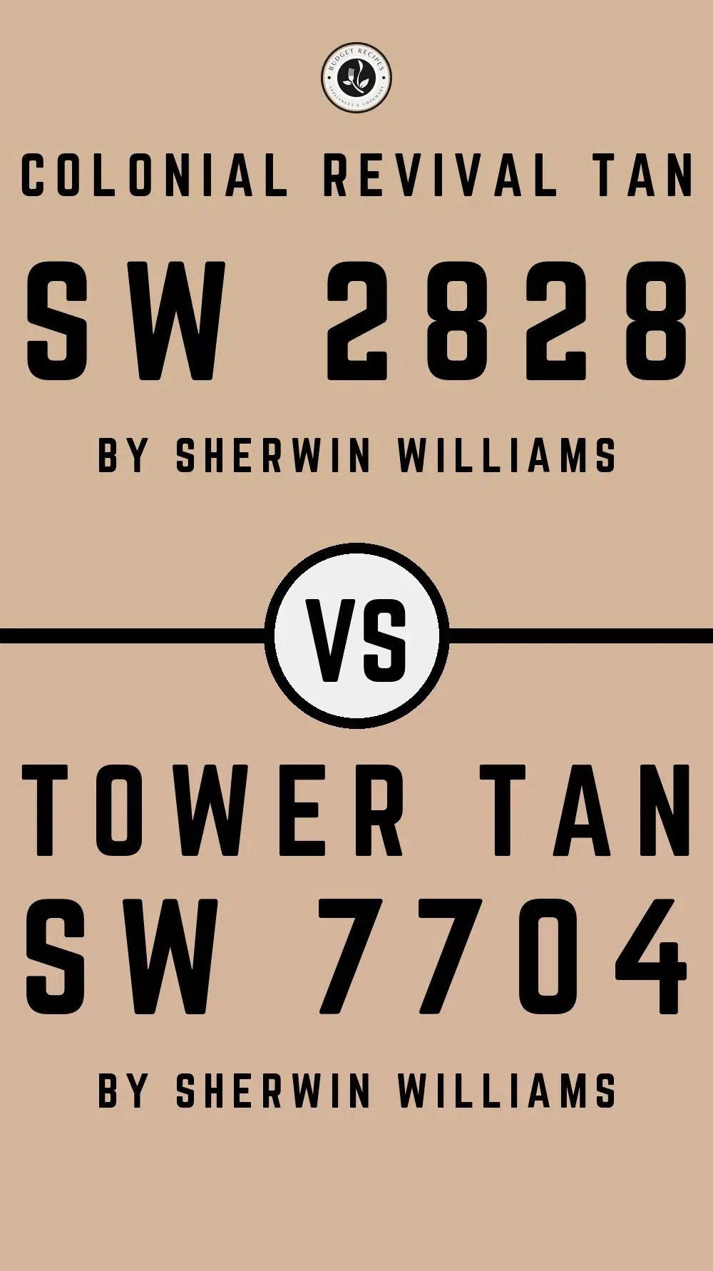 Colonial Revival Tan SW 2828 vs Tower Tan SW 7704