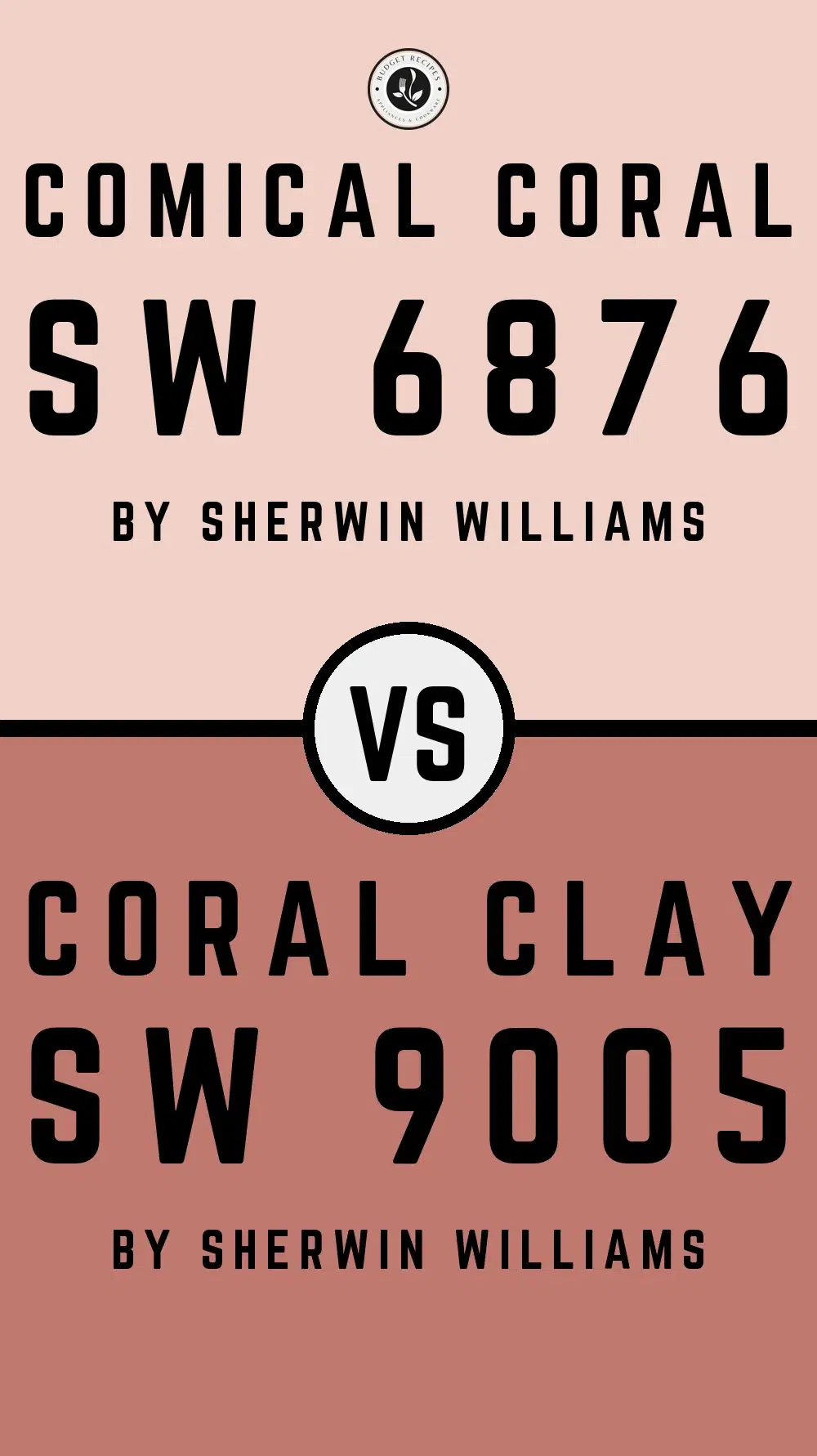 Comical Coral SW 6876 vs Coral Clay SW 9005