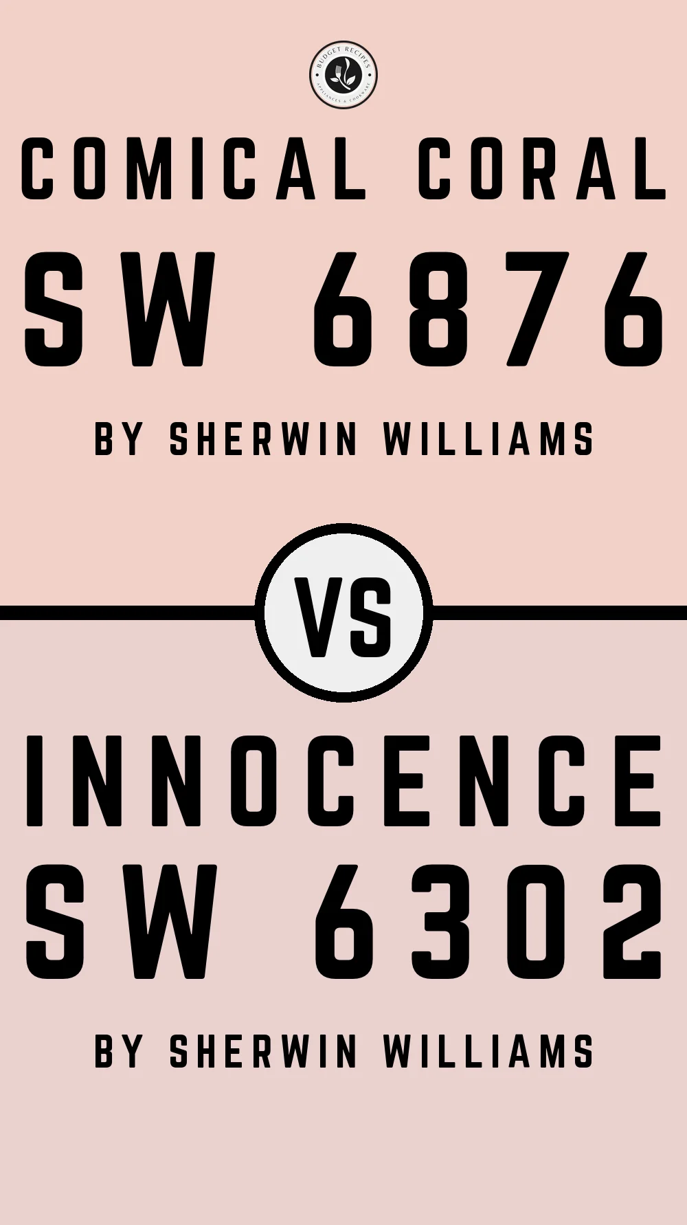 Comical Coral SW 6876 vs Innocence SW 6302