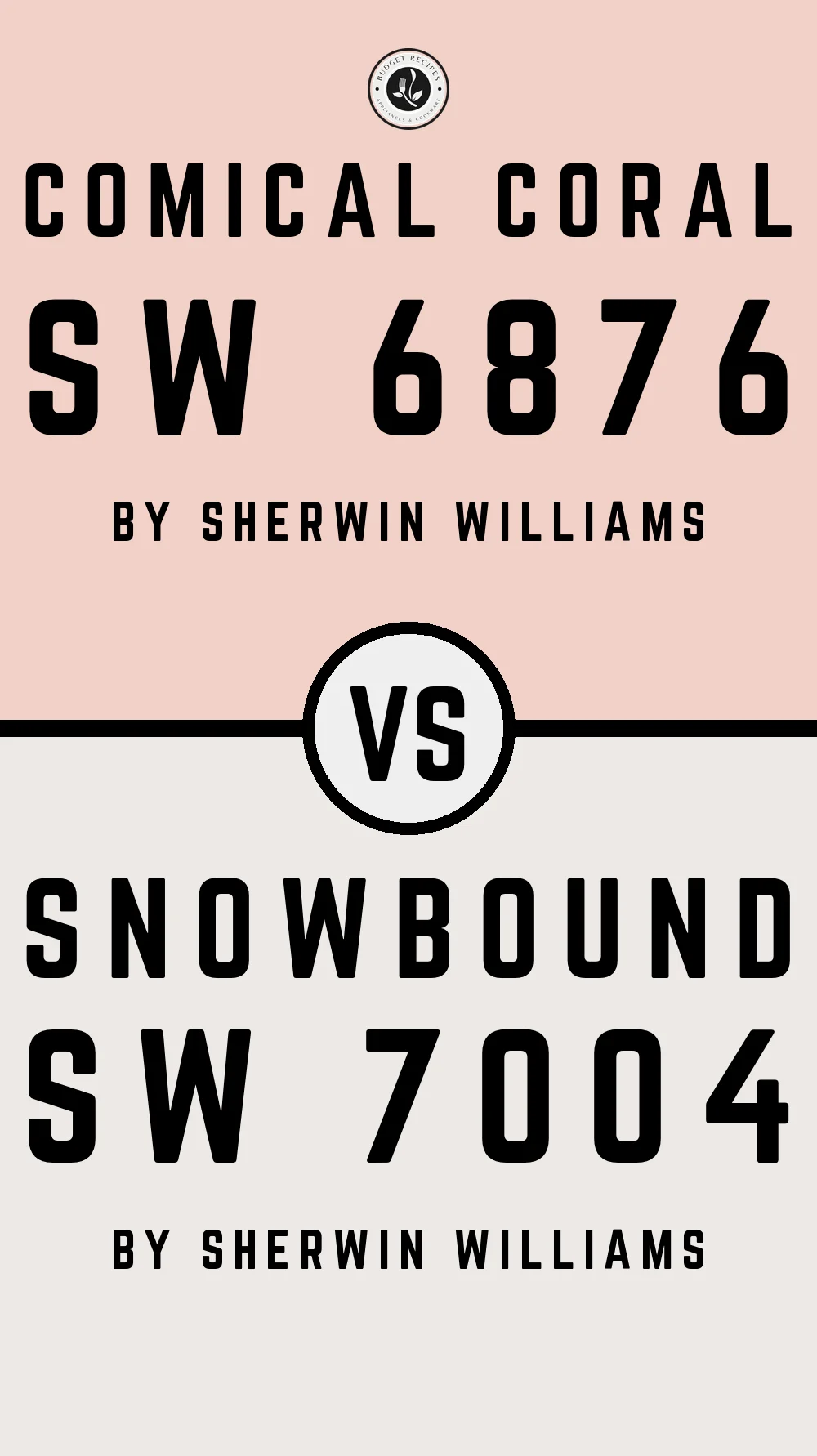 Comical Coral SW 6876 vs Snowbound SW 7004