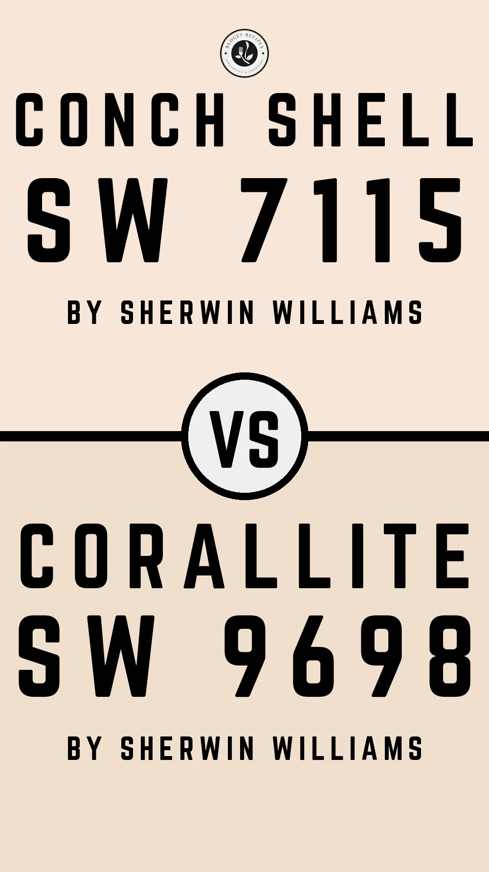 Conch Shell SW 7115 vs Corallite SW 9698