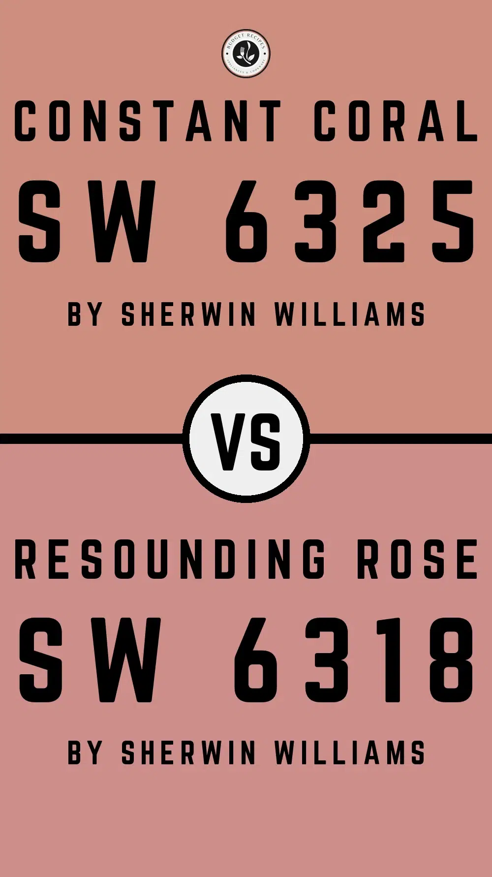 Constant Coral SW 6325 vs Resounding Rose SW 6318